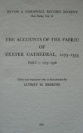 The Accounts of the Fabric of Exeter Cathedral 1279-1353, Part I di Audrey M. Erskine edito da Boydell and Brewer