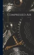 Compressed Air; 12 di Anonymous edito da LIGHTNING SOURCE INC