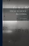 High School Algebra [microform] edito da LIGHTNING SOURCE INC