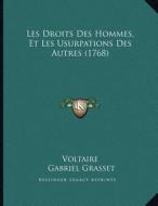 Les Droits Des Hommes, Et Les Usurpations Des Autres (1768) di Voltaire, Gabriel Grasset edito da Kessinger Publishing