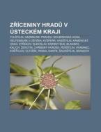 Zr Ceniny Hradu V Steck M Kraji: Tol Te di Zdroj Wikipedia edito da Books LLC, Wiki Series