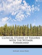 Clinical Studies of Failures with the Witmer Formboard di Kephart Perry edito da BiblioLife