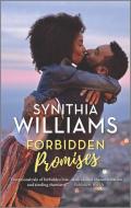 Forbidden Promises di Synithia Williams edito da HARLEQUIN SALES CORP