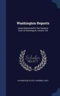 Washington Reports edito da Sagwan Press