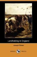 Landholding In England di Joseph Fisher edito da Dodo Press