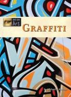 Graffiti di Michael V. Uschan edito da Lucent Books