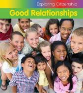 Good Relationships di Vic Parker edito da Heinemann Educational Books