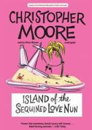 Island of the Sequined Love Nun [With Earbuds] di Christopher Moore edito da Findaway World