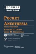 Pocket Anesthesia di Richard D. Urman, Jesse M. Ehrenfeld edito da Lippincott Williams And Wilkins