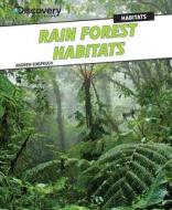 Rain Forest Habitats di Andrew Einspruch edito da POWERKIDS PR