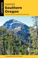 Hiking Southern Oregon 2ed di Art Bernstein, Victor Harris edito da Rowman & Littlefield
