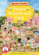Sylvanian Families: Easter Search And Find Book di Macmillan Children's Books edito da Pan Macmillan