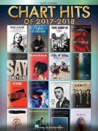 Chart Hits of 2017-2018 edito da HAL LEONARD PUB CO