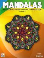 Mandalas 50 Coloring Pages for Adults Relaxation Vol.5 di Chien Hua Shih edito da Createspace Independent Publishing Platform