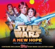 Star Wars: A New Hope - The Original Radio Drama, Topps "light Side" Collector's Edition di George Lucas edito da HighBridge Audio