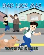 Bad Luck Max di Darryl Nunnally edito da Newman Springs Publishing, Inc.