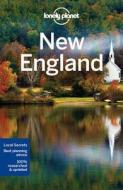 New England di Lonely Planet, Gregor Clark, Carolyn Bain, Mara Vorhees, Benedict Walker edito da Lonely Planet