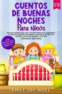CUENTOS DE BUENAS NOCHES PARA NINOS di NOEL EMILYN J. NOEL edito da DREAMS PUBLISHING LTD