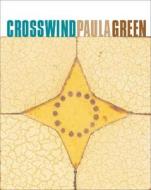 Crosswind di Paula Green edito da Auckland University Press