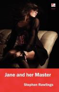 Jane and Her Master di Stephen Rawlings edito da SILVER MOON BOOKS