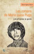 Les romans de María Luisa Puga di Marie-Agnès Palaisi edito da Editions L'Harmattan