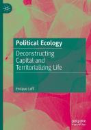 Political Ecology di Enrique Leff edito da Springer International Publishing