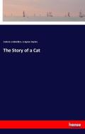 The Story of a Cat di Emile de La Bédollière, Livingston Hopkins edito da hansebooks
