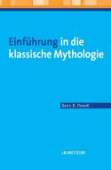 Einführung in die klassische Mythologie di Barry B. Powell edito da Metzler Verlag, J.B.