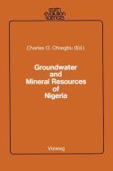 Groundwater and Mineral Resources of Nigeria edito da Vieweg+Teubner Verlag