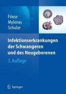Infektionserkrankungen Der Schwangeren Und Des Neugeborenen edito da Springer Berlin Heidelberg