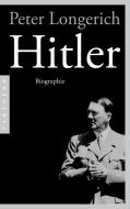 Hitler di Peter Longerich edito da Pantheon