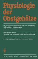 Physiologie der Obstgehölze edito da Springer Berlin Heidelberg