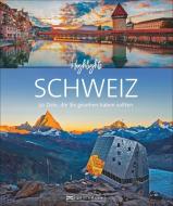 Highlights Schweiz di Rolf Goetz edito da Bruckmann Verlag GmbH
