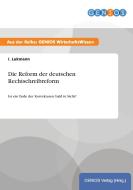 Die Reform der deutschen Rechtschreibreform di I. Lukmann edito da GBI-Genios Verlag