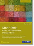 Mehr Ethik durch Multirationales Management di Christian Kroll edito da Lambertus-Verlag