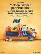 Metodo Europeo per Pianoforte. Método Europeo de Piano. Escola Europeia de Piano di Fritz Emonts edito da Schott Music, Mainz