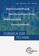 Formeln der Technik di Ewald Bach, Walter Bierwerth, Falko Wieneke edito da Europa Lehrmittel Verlag