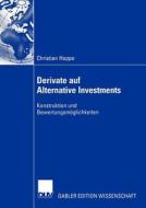 Derivate auf Alternative Investments di Christian Hoppe edito da Deutscher Universitätsverlag