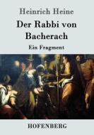 Der Rabbi von Bacherach di Heinrich Heine edito da Hofenberg