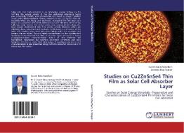 Studies on Cu2ZnSnSe4 Thin Film as Solar Cell Absorber Layer di Suresh Babu Gandham, Sundara Raja Vanjari edito da LAP Lambert Acad. Publ.