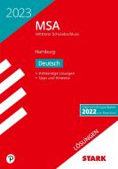 STARK Lösungen zu Original-Prüfungen und Training MSA 2023 - Deutsch - Hamburg edito da Stark Verlag GmbH