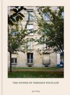 The Stones Of Fernand Pouillon - An Alternative Modernism In French Architecture di Adam Caruso, Helen Thomas edito da Gta Verlag