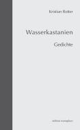 Wasserkastanien di Kristian Rotter edito da Athena-Verlag