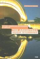 The Architect Hugh Stubbins: Fifties American Modernism in Berlin di Steffen De Rudder edito da Jovis