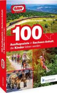 100 Ausflugsziele in Sachsen-Anhalt, die Kinder lieben werden di Axel Schröder edito da Sutton Verlag GmbH