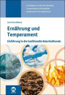 Ernährung und Temperament di Uta-Anna Weese edito da Mediengruppe Oberfranken
