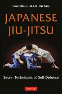 Japanese Jiu-Jitsu di Darrell Craig edito da Tuttle Shokai Inc