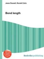 Bond Length edito da Book On Demand Ltd.