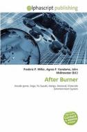 After Burner edito da Vdm Publishing House