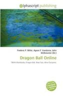 Dragon Ball Online edito da Betascript Publishing